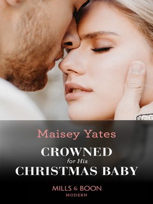 cover image of Crowned For His Christmas Baby